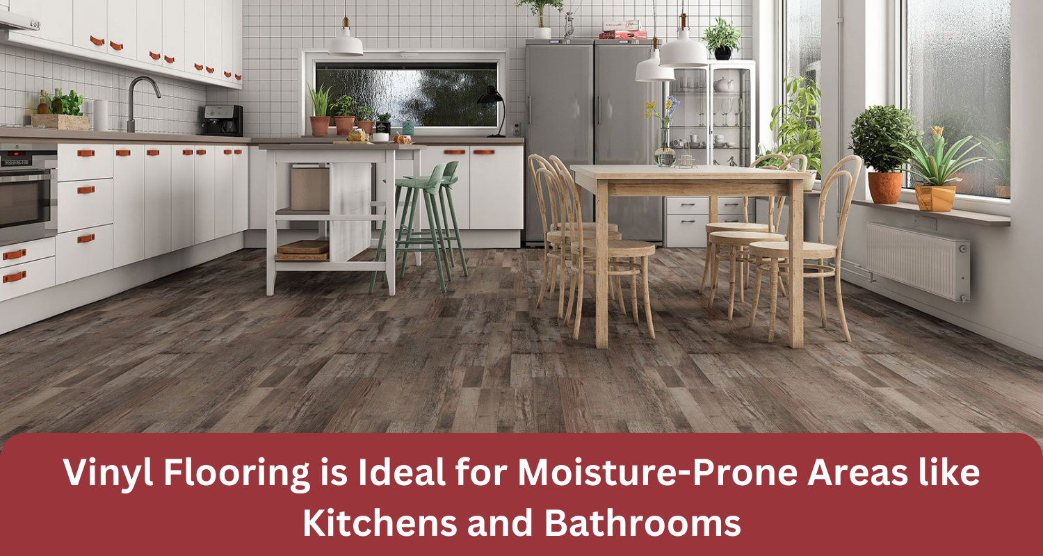 Best Vinyl Flooring for Kitchens & Bathrooms