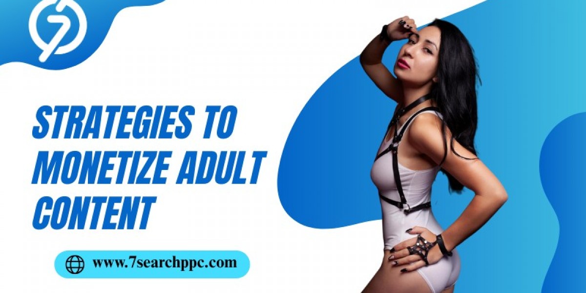 Unlocking Revenue: Strategies to Monetize Adult Content